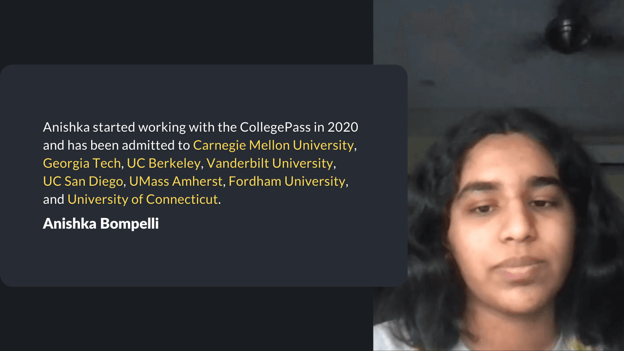 Anishka has been admitted to Carnegie Mellon, Georgia Tech, UC Berkeley, UC San Diego, etc.