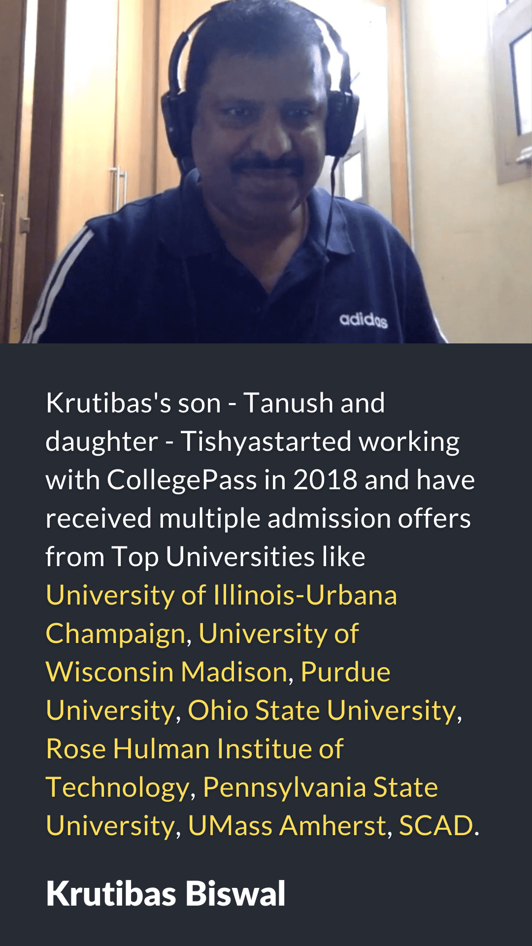 Tanush and Tishya got into UIUC, Purdue University, UMass Amherst, Wisconsin Madison, etc.