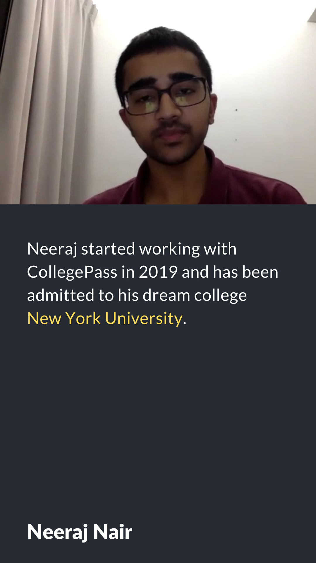 Niraj got admitted to his dream college, 'New York University.'