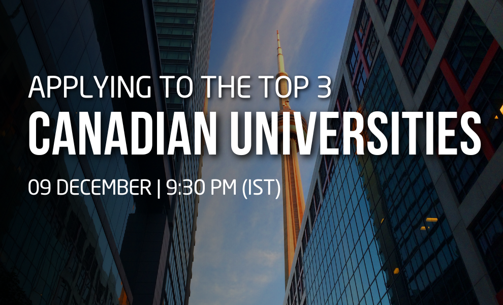 APPLYING TO THE TOP 3 CANADIAN UNIVERSITIES