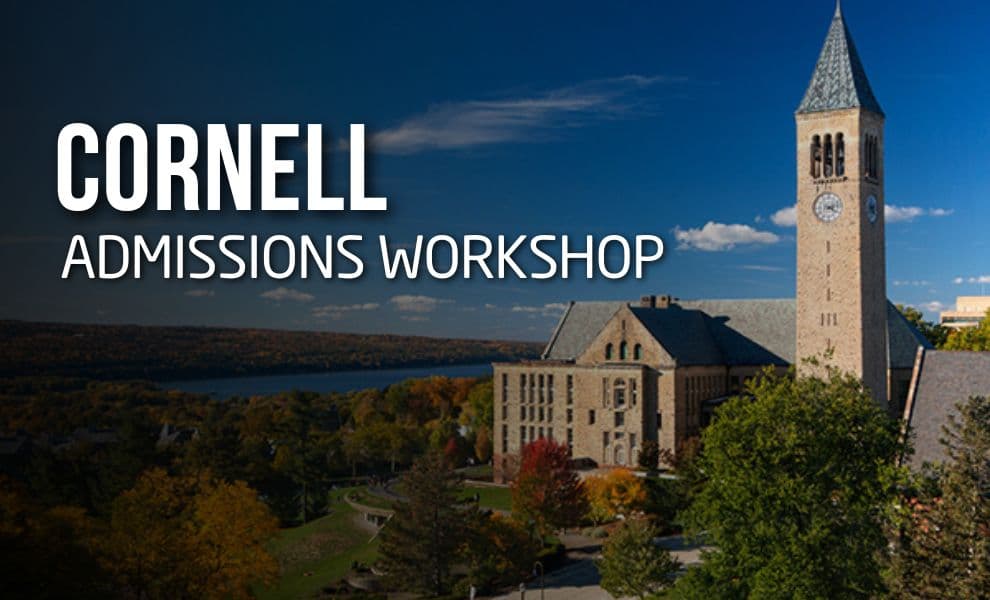 CORNELL ADMISSIONS WORKSHOP